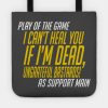 Overwatch I Cant Heal You If Im Dead Tote Official Overwatch Merch