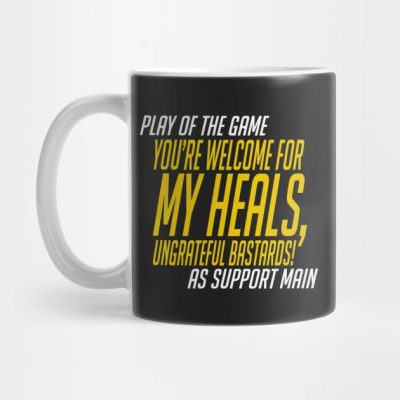 Overwatch Youre Welcome For My Heals Mug Official Overwatch Merch