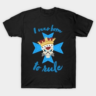 I Was Born To Rule Junker Queen Overwatch T-Shirt Official Overwatch Merch